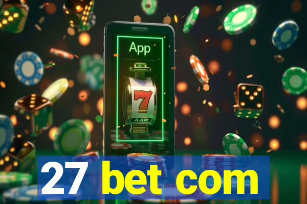 27 bet com