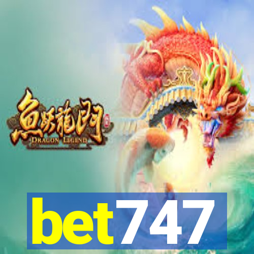 bet747
