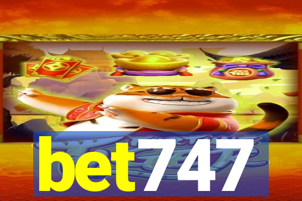 bet747