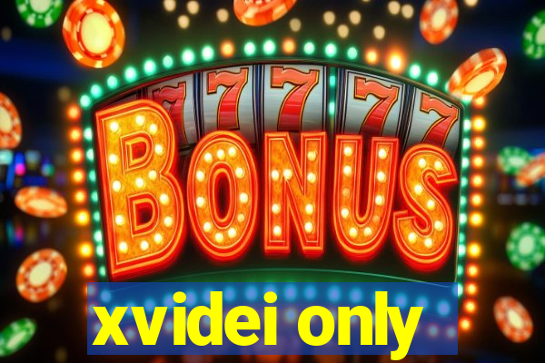 xvidei only