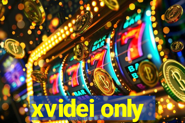 xvidei only