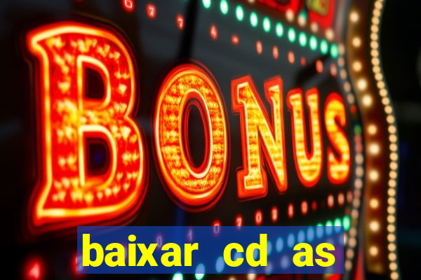 baixar cd as melhores de edson gomes