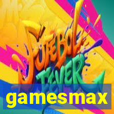 gamesmax