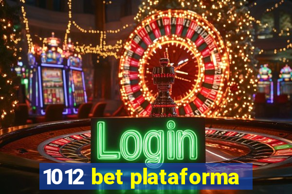 1012 bet plataforma