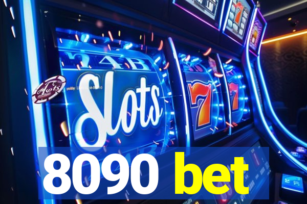 8090 bet