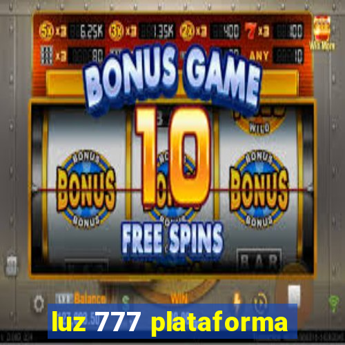 luz 777 plataforma