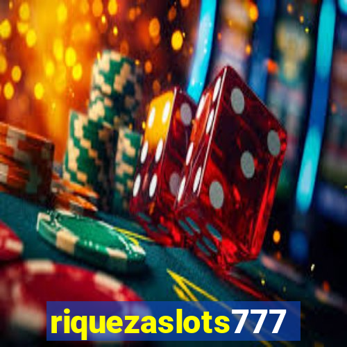 riquezaslots777