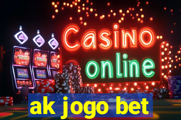 ak jogo bet