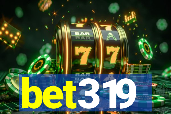 bet319