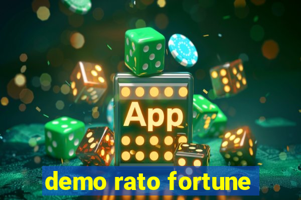 demo rato fortune
