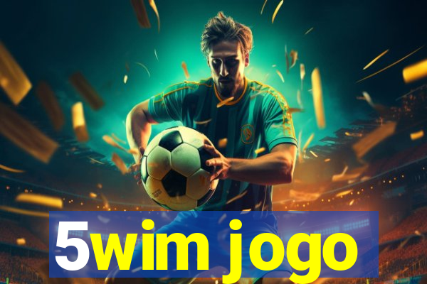 5wim jogo