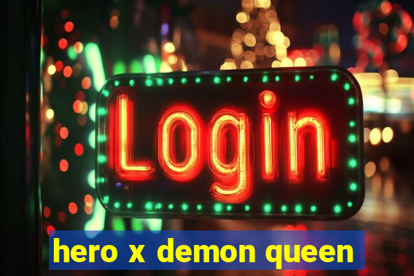 hero x demon queen