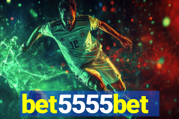 bet5555bet