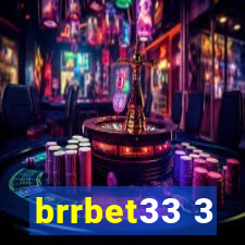 brrbet33 3