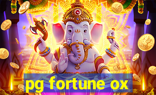pg fortune ox