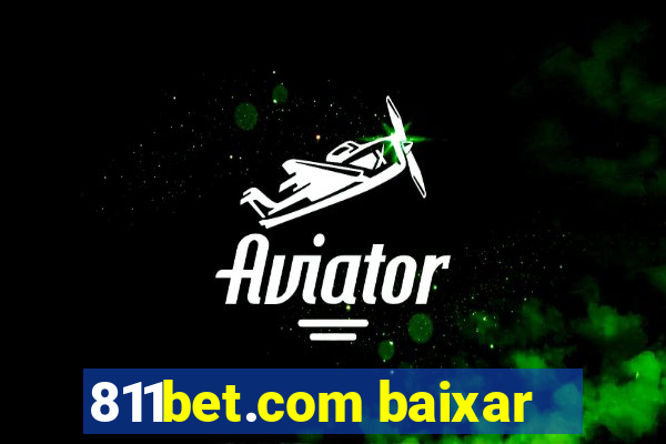 811bet.com baixar