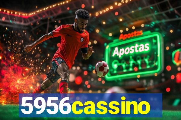 5956cassino
