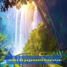 recibo de pagamento freelancer