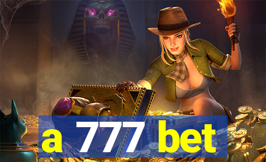 a 777 bet
