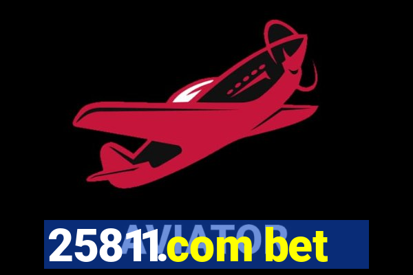 25811.com bet