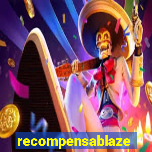 recompensablaze