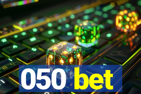 050 bet