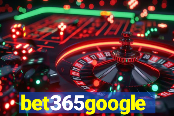 bet365google