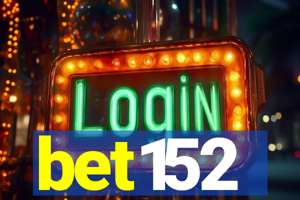 bet152