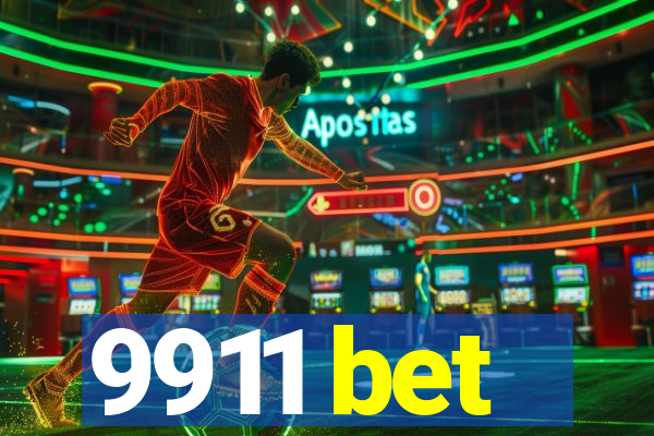 9911 bet