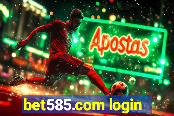 bet585.com login