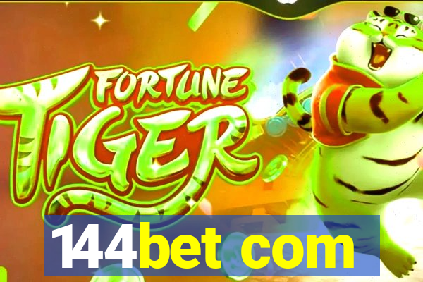 144bet com
