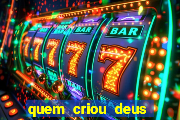 quem criou deus segundo o espiritismo