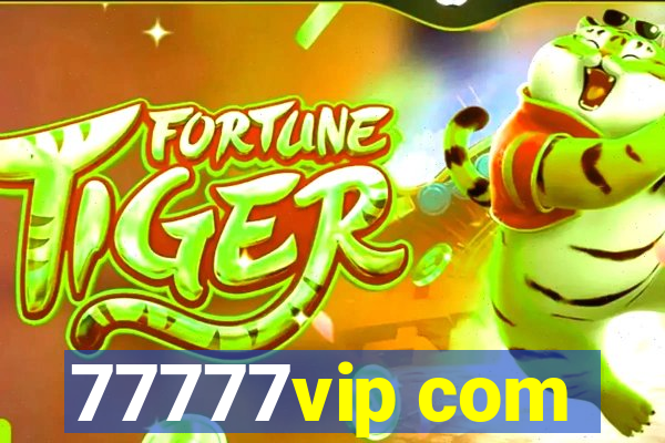 77777vip com