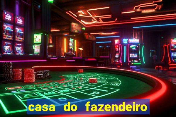 casa do fazendeiro da fabula o aquecedor