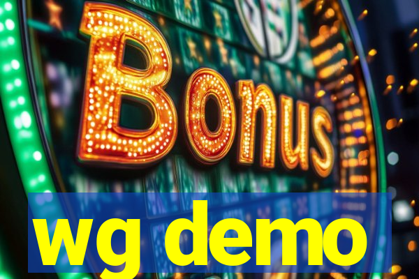 wg demo