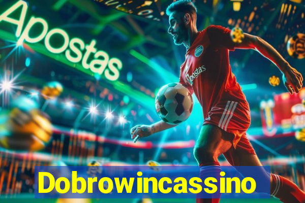 Dobrowincassino