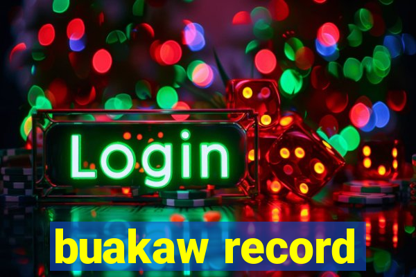 buakaw record