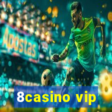 8casino vip