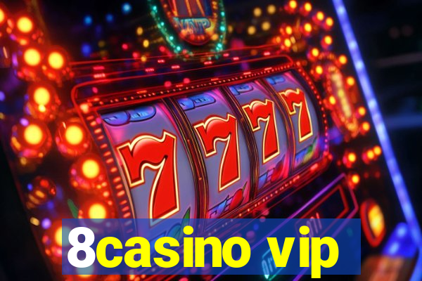8casino vip