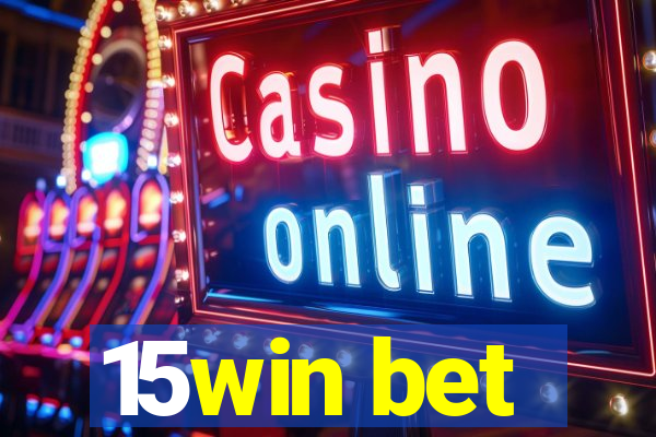 15win bet