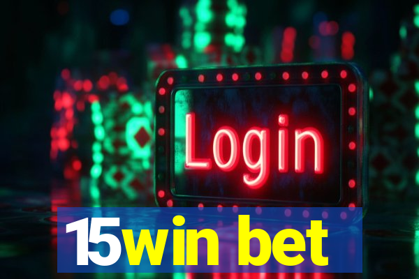 15win bet