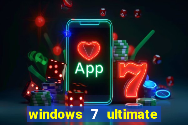 windows 7 ultimate 64 bits download