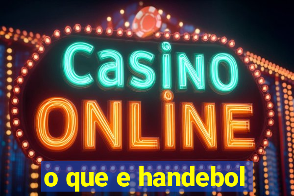 o que e handebol