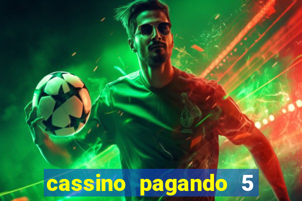 cassino pagando 5 reais no cadastro