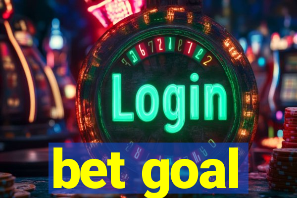 bet goal