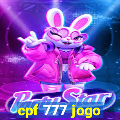 cpf 777 jogo
