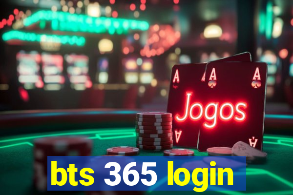 bts 365 login