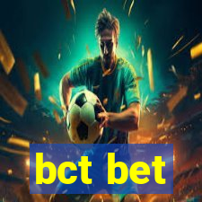 bct bet