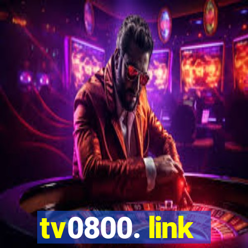 tv0800. link