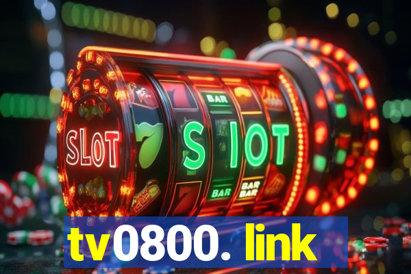 tv0800. link